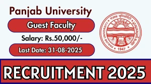 Panjab University Guest Faculty Recruitment 2025 - Apply Offline by Sep 31