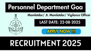 Personnel Department Goa Recruitment 2025 - Apply Online for Mamlatdar/ Jt. Mamlatdar/ Vigilance Officer Posts