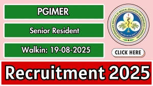 PGIMER Senior Resident Recruitment 2025 – Walk in for 02 Posts