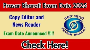 Prasar Bharati Copy Editor and News Reader Exam Date 2025 Announced at newsonair.gov.in Exam details here Prasar Bharati Copy Editor and News Reader Exam Date 2025 Announced at newsonair.gov.in Exam details here