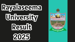Rayalaseema University Result 2025 Released at ruk.ac.in Direct Link to Download 6th and 10th Semester Result
