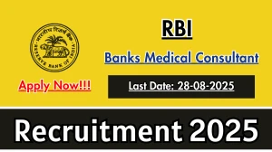 RBI Banks Medical Consultant Recruitment 2025 - Apply Offline for 03 Posts