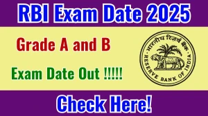 RBI Grade A and B Exam Date 2025 Out for 28 Posts at rbi.org.in Check Details Here RBI Grade A and B Exam Date 2025 Out for 28 Posts at rbi.org.in Check Details Here