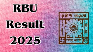 RBU Result 2025 Released at rbu.ac.in Direct Link to Download 1st, 2nd and 4th Semester Result