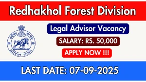 Redhakhol Forest Division Legal Advisor Recruitment 2025 - Apply Online by Sep 07