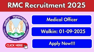 RMC Medical Officer Recruitment 2025 – Walk in for 05 Posts
