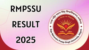 RMPSSU Result 2025 Released at rmpssu.ac.in Direct Link to Download 2nd and 4th Semester Result