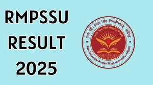 RMPSSU Result 2025 Released at rmpssu.ac.in Direct Link to Download 2nd and 6th Semester Result