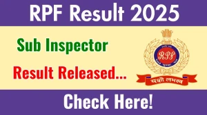 RPF SI Result 2025 Out at rpf.indianrailways.gov.in, Direct Link to Download Result PDF Here RPF SI Result 2025 Out at rpf.indianrailways.gov.in, Direct Link to Download Result PDF Here