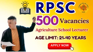 RPSC Agriculture School Lecturer Recruitment 2025 - Apply Online for 500 Posts by Oct 03 RPSC Agriculture School Lecturer Recruitment 2025 - Apply Online for 500 Posts by Oct 03