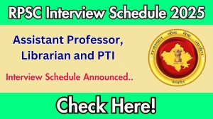 RPSC Assistant Professor, Librarian and PTI Interview Schedule 2025 Released Check Date Details at rpsc.rajasthan.gov.in RPSC Assistant Professor, Librarian and PTI Interview Schedule 2025 Released Check Date Details at rpsc.rajasthan.gov.in