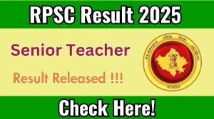 RPSC Senior Teacher Result 2025 Out at rpsc.rajasthan.gov.in, Direct Link to Download Result PDF Here RPSC Senior Teacher Result 2025 Out at rpsc.rajasthan.gov.in, Direct Link to Download Result PDF Here