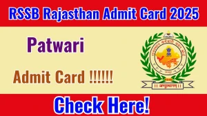 RSSB Rajasthan Patwari Admit Card 2025 OUT Download Link rssb.rajasthan.gov.in RSSB Rajasthan Patwari Admit Card 2025 OUT Download Link rssb.rajasthan.gov.in