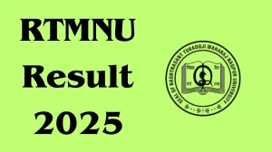 RTMNU Result 2025 Released at rtmnuresults.org Direct Link to Download 1st, 2nd and 4th Semester Result