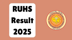 RUHS Result 2025 Released at ruhsraj.org Direct Link to Download Part 1, 2, and 3 Result