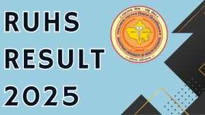 RUHS Result 2025 Released at ruhsraj.org Direct Link to Download UG Course Result