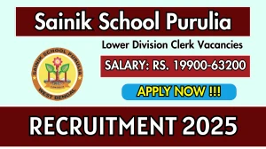 Sainik School Purulia Lower Division Clerk Recruitment 2025 - Apply Offline