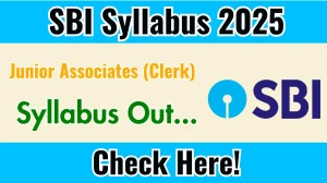 SBI Junior Associates (Clerk) Syllabus 2025 Out Direct Link to Download Syllabus PDF here SBI Junior Associates (Clerk) Syllabus 2025 Out Direct Link to Download Syllabus PDF here