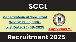SCCL General Medical Consultant Recruitment 2025 - Apply Online for 33 Posts