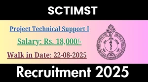SCTIMST Project Technical Support I Recruitment 2025 – Walk in