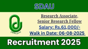 SDAU Recruitment 2025 – Walk in for 03 Research Associate, Senior Research Fellow Posts