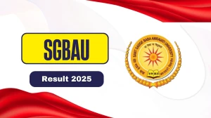 SGBAU Result 2025 Out at sgbau.ucanapply.com Direct Link to Download 2nd and 4th Sem Result
