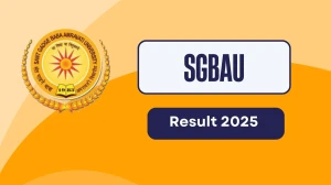SGBAU Result 2025 Released at sgbau.ucanapply.com Direct Link to Download 1st, 2nd Sem Result