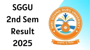 SGGU 2nd Sem Result 2025 Released at sggu.ac.in Direct Link to Download Result