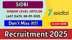 SIDBI Junior Level Officer Recruitment 2025 - Apply Offline for 01 Posts