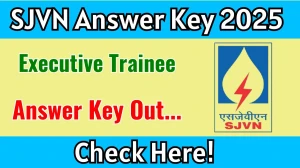 SJVN Executive Trainee Answer Key 2025 OUT – Download PDF at sjvn.nic.in SJVN Executive Trainee Answer Key 2025 OUT – Download PDF at sjvn.nic.in