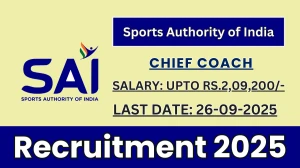 Sports Authority of India Chief Coach Recruitment 2025 - Apply Online for 30 Posts by Sep 26