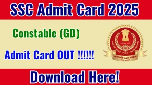 SSC GD PET/ PST Admit Card 2025 OUT Download Link ssc.gov.in SSC GD PET/ PST Admit Card 2025 OUT Download Link ssc.gov.in