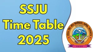 SSJU Time Table 2025 Announced For BHM @ ssju.ac.in Details Here