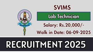 SVIMS Lab Technician Recruitment 2025 – Walk in