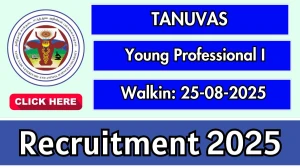 TANUVAS Young Professional I Recruitment 2025 – Walk in for 01 Posts