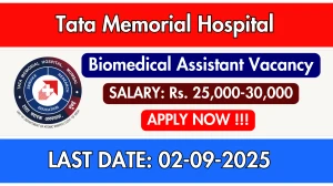 Tata Memorial Hospital Biomedical Assistant Recruitment 2025 - Apply Offline