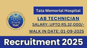 Tata Memorial Hospital Lab Technician Recruitment 2025 – Walk in