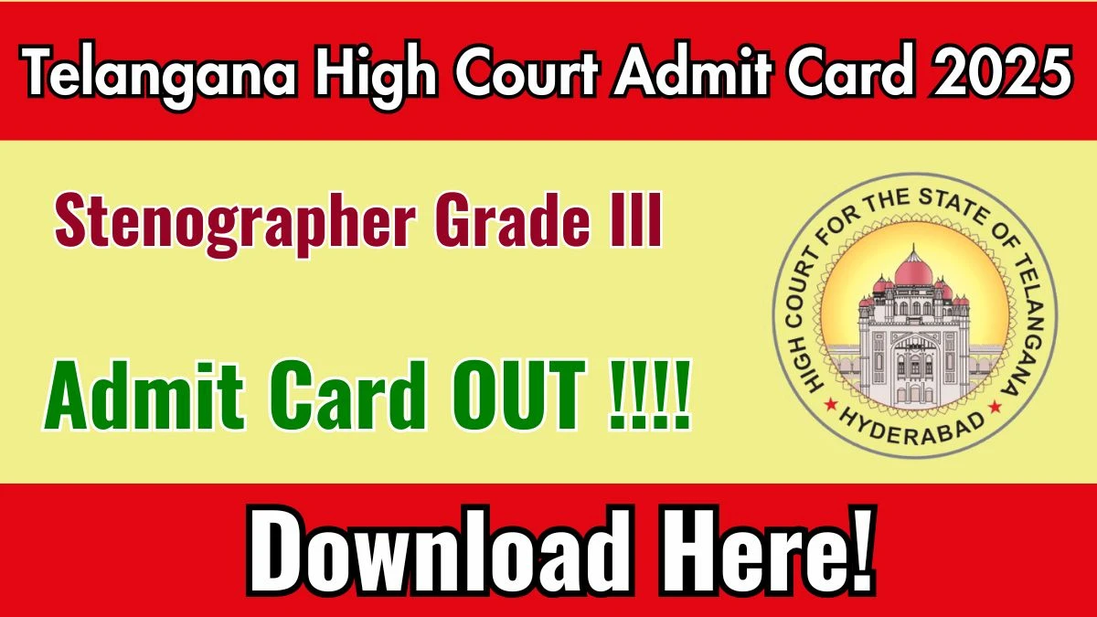 Telangana High Court Stenographer Grade Ill Admit Card 2025 OUT Download Link tshc.gov.in