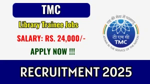 TMC Library Trainee Recruitment 2025 – Walk in