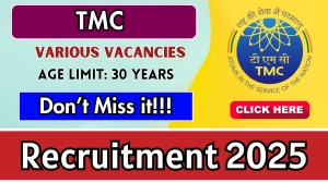 TMC Recruitment 2025 – Walk in for 11 Technician, Pharmacist and Other Posts