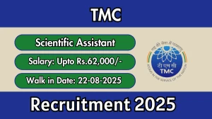 TMC Scientific Assistant Recruitment 2025 – Walk in