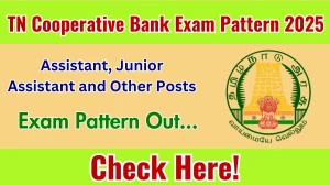 TN Cooperative Bank Exam Pattern 2025 TN Cooperative Bank Exam Pattern 2025