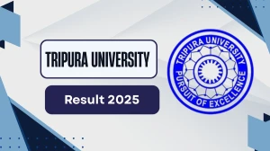 Tripura University Result 2025 Out at tripurauniv.ac.in Direct Link to Download 2nd, 4th Semester Result