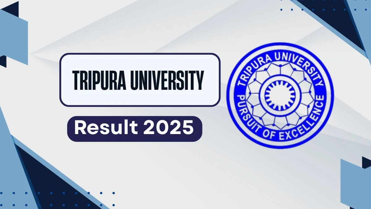 त्रिपुरा विश्वविद्यालय परिणाम 2025 त्रिपुराउनिव.एसी पर जारी किया गया। त्रिपुरा विश्वविद्यालय परिणाम 2025 त्रिपुराउनिव.एसी पर जारी किया गया।