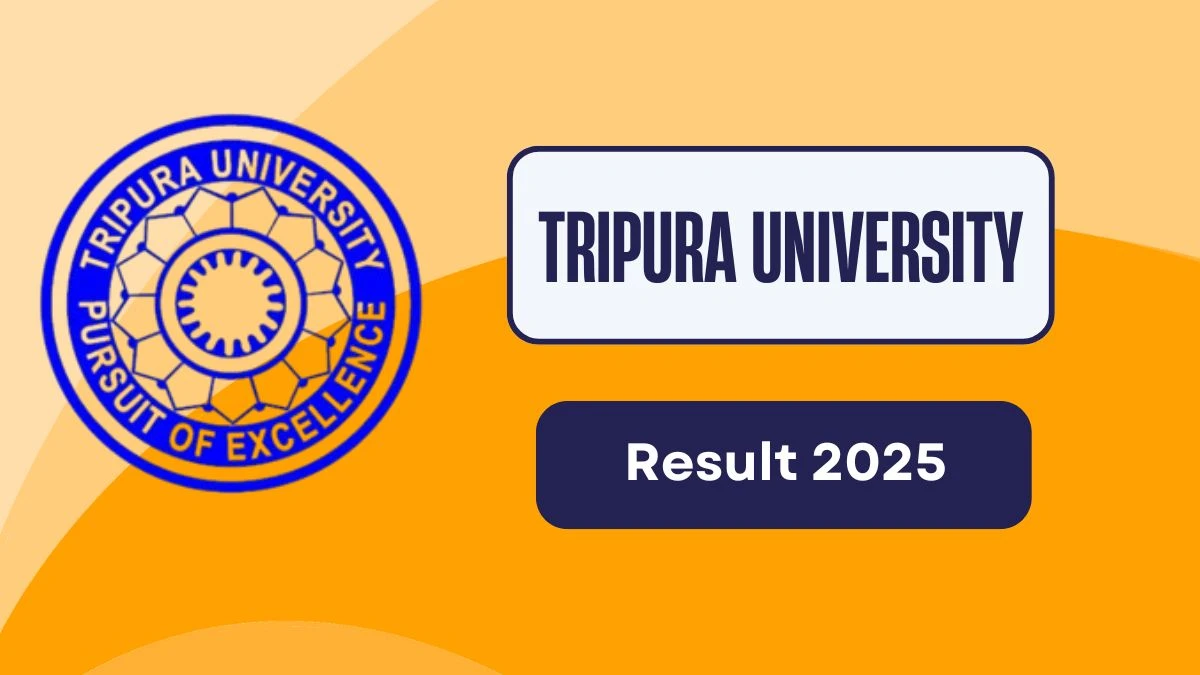 Tripura University Result 2025 Released at tripurauniv.ac.in Direct Link to Download 4th, 8th, 10th Sem Result