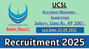 UCSL Recruitment 2025 - Apply Online for 16 Assistant Manager, Supervisor Posts
