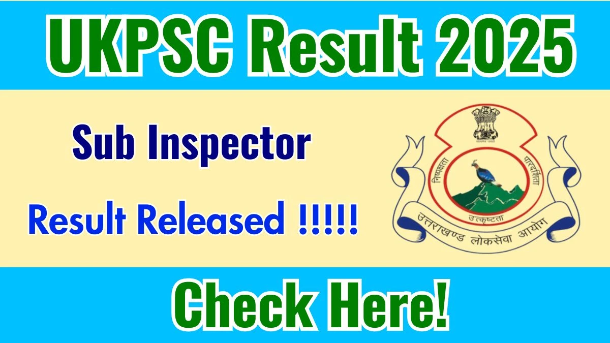 UKPSC Police SI Final Result 2025 Out at psc.uk.gov.in, Direct Link to Download Result PDF Here