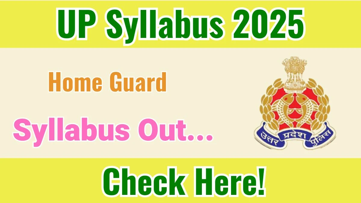 UP Home Guard Syllabus 2025 Out Direct Link to Download Syllabus PDF here
