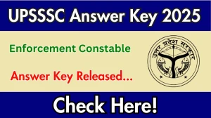 UPSSSC Enforcement Constable Revised Answer Key 2025 Out – Download at upsssc.gov.in UPSSSC Enforcement Constable Revised Answer Key 2025 Out – Download at upsssc.gov.in