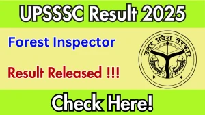 UPSSSC Forest Inspector Result 2025 Out at upsssc.gov.in, Direct Link to Download Result PDF Here UPSSSC Forest Inspector Result 2025 Out at upsssc.gov.in, Direct Link to Download Result PDF Here